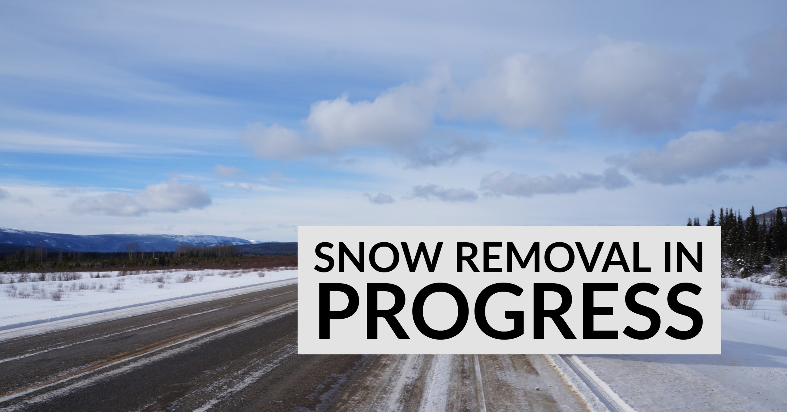 Road in alaska cleared of snow